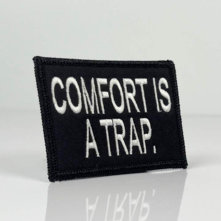 Comfort Is A Trap embroidered morale patch from fitness bundle